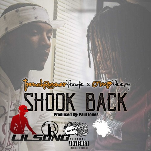 OMB Peezy Ft. Trenchrunner Poodie - Shook Back